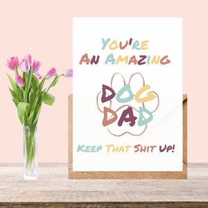 Tarjeta de felicitación de papá perro, eres un papá perro increíble, tarjeta de notas en blanco de color pastel para los amantes de los perros, sigue así, afirmación de humor divertido