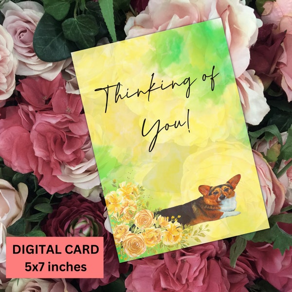 Corgi Sympathy Card, Dog themed Floral Water Color, Thinking of You Greeting Card, Happy Thoughts, Sympathy Card, Floral Corgi Watercolor