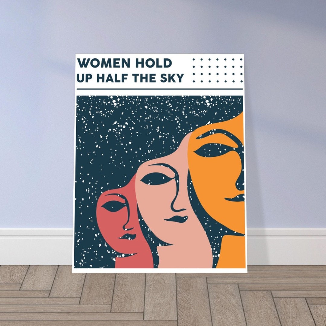 Women Hold up Half the Sky Poster Print Women's History Month Celebrate ...