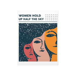 Women Hold Up Half the Sky Poster Print; Women's History Month; Celebrate Diversity; Gift for Her; Women's Empowerment