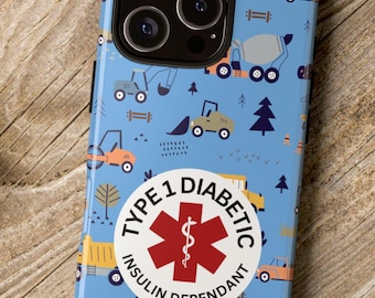 Type 1 Diabetic phone case/Tough Phone Cases/Truck phone case/insulin dependant/ iphone 16/iphone15/iphone14