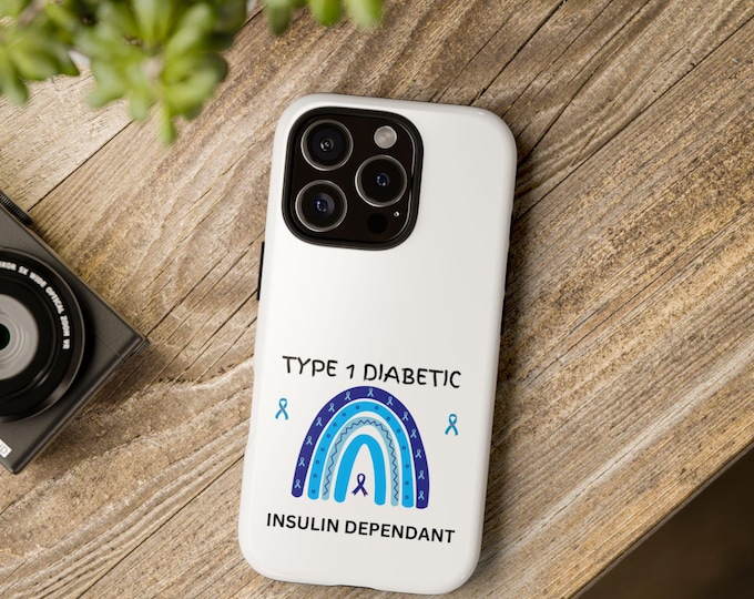Featured listing image: Diabetic Insulin Dependant Tough Phone Case, Type 1 Diabetes Awareness, Protective Cover, Customizable Designs, Personalized Gift, Medical