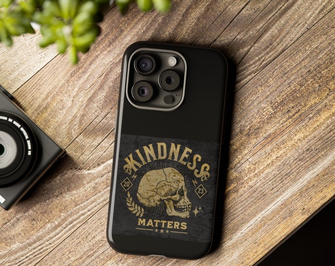 Kindness Matters Tough Phone  Cases iphone15 iphone14