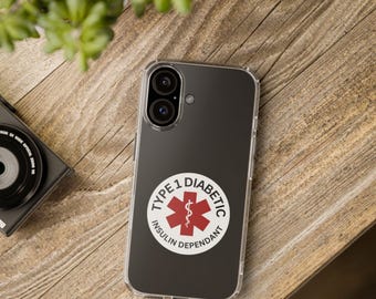 Type 1 Diabetic Medical Alert Clear Phone Case