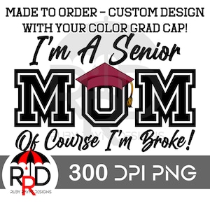 Personalizzabile Sono una mamma anziana Ovviamente sono al verde PNG per stampe a sublimazione o DTF, Senior 2024, Divertente, Ovviamente, Mamma