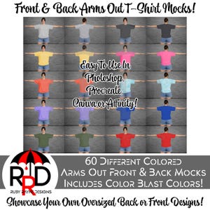 May include: A grid of t-shirt mockups in various colors, including gray, yellow, pink, orange, and blue. The text "Front & Back Arms Out T-Shirt Mocks!" and "60 DIFFERENT COLORED ARMS OUT FRONT & BACK MOCKS" are visible.