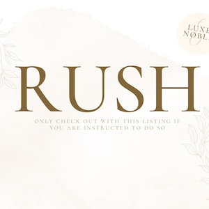 May include: A digital download of a font called "Rush" with a watercolor background and the text "LUXE NOBLE" in a circle. The text below the font name reads "ONLY CHECK OUT WITH THIS LISTING IF YOU ARE INSTRUCTED TO DO SO."