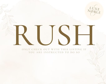 Rush Service: Please proceed with this listing only if personally instructed to do so