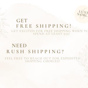 Op de afbeelding: Cr&egrave;mekleurige afbeelding met de tekst "GET FREE SHIPPING!" en "NEED RUSH SHIPPING?". Het Luxe Noble-logo staat rechtsboven. Decoratieve bloemelementen staan in de hoeken.