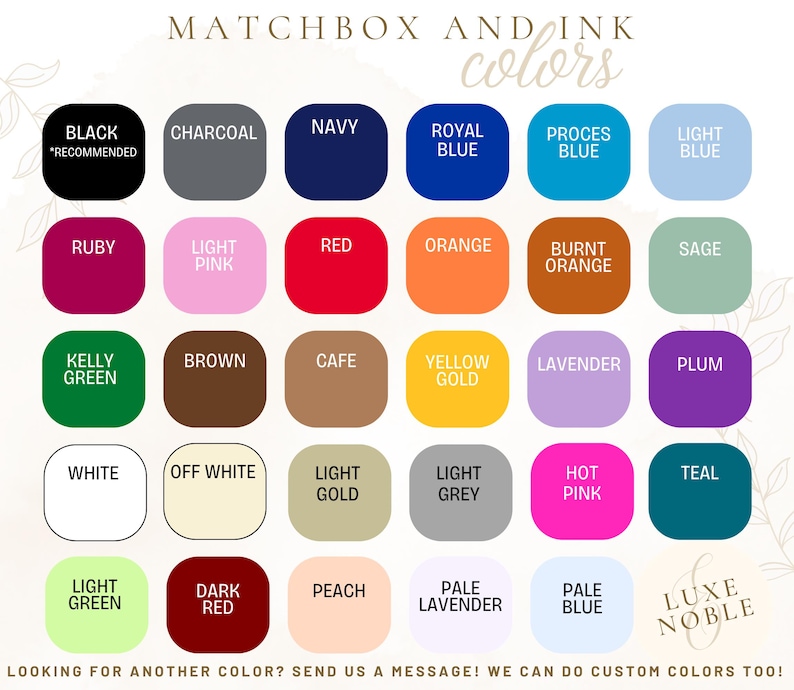 Op de afbeelding: Een kleurenkaart met een verscheidenheid aan tinten, waaronder zwart, marineblauw, rood, oranje en groen. De kaart bevat de tekst "MATCHBOX AND INK colors" en "LOOKING FOR ANOTHER COLOR? SEND US A MESSAGE! WE CAN DO CUSTOM COLORS TOO!"
