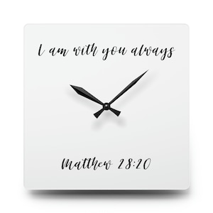 I Am with You Always Matthew 28:20 Wall Clock, Christian Scripture Clock, Matthew 28 Bible Verse Wall Clock, Christian Gift, Christian Decor