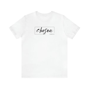 Chosen Tshirt, Chosen 1 Peter 2:9 Shirt, 1 Peter 29 T-Shirt, Christian Shirt for Women, Christian Shirt, Christian Gift