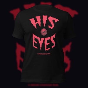 His Eyes Title T-Shirt