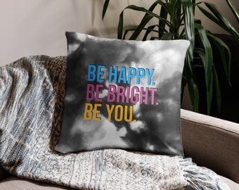 Be You Pillow