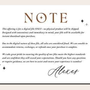 May include: A digital file announcement with the word "NOTE" in brown, stylized font. The text explains the digital nature of the product, download availability, and final sale policy. The signature "Alexes" is at the bottom.