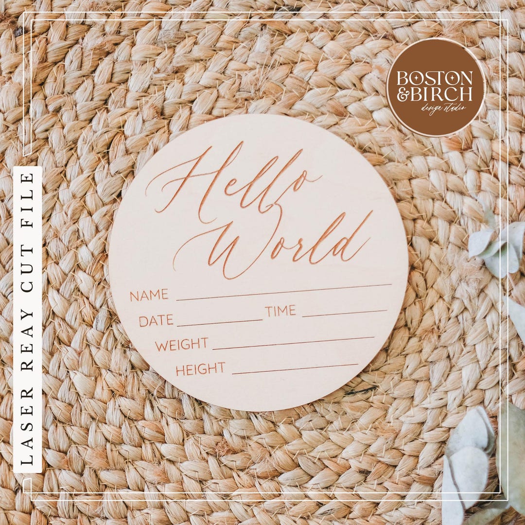 Hello World Baby Announcement Sign - Laser Cut File (instant Download ...