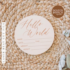 Hello World Baby Announcement Sign - I&#39;m Here Sign - Newborn Birth Sign - Glowforge File - SVG File - Laser Cut File - Instant Download