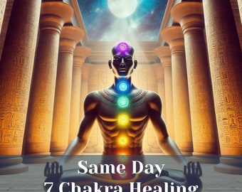 Same Day 7 Chakra Balance & Alignment Healing Session