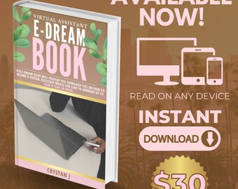 Virtual Assistant Dream E Book | Beginners Guide to Becoming a Virtual Assistant | Become a Virtual Assistant