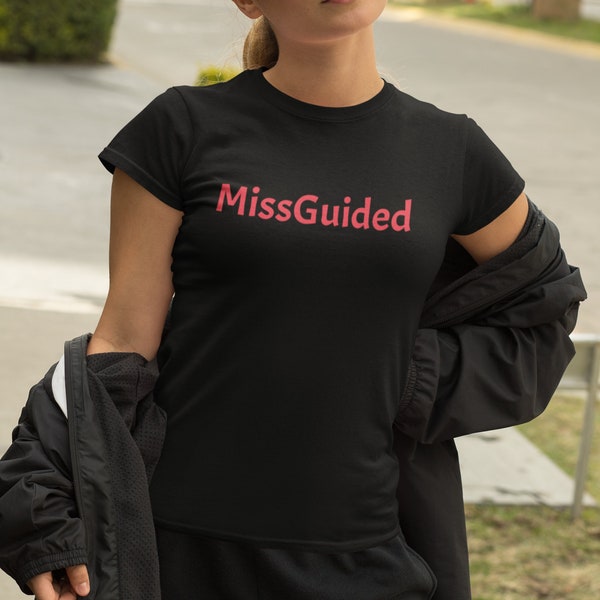 T-shirt femme Miss Guided, cadeau fête des mères, chemise femme drôle, attitude