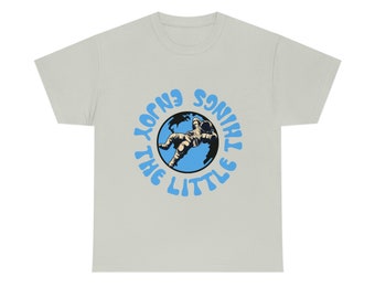 unisex space shirt, Gift T-shirt, Enjoy the Little Things t-shirt