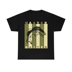 Funny fishing shirt, Outdoor t-shirt ,T-shirt gift, Master Baiter tee