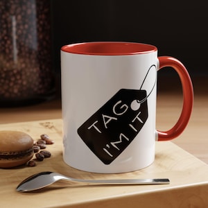 Tasse à café Tag I'm It (11, 15 oz)