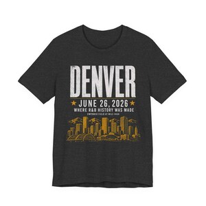 Camiseta del concierto de Denver - 26 de junio de 2026 - Donde se hizo historia del R&B - Camiseta unisex con estampado de estadio imagen 6