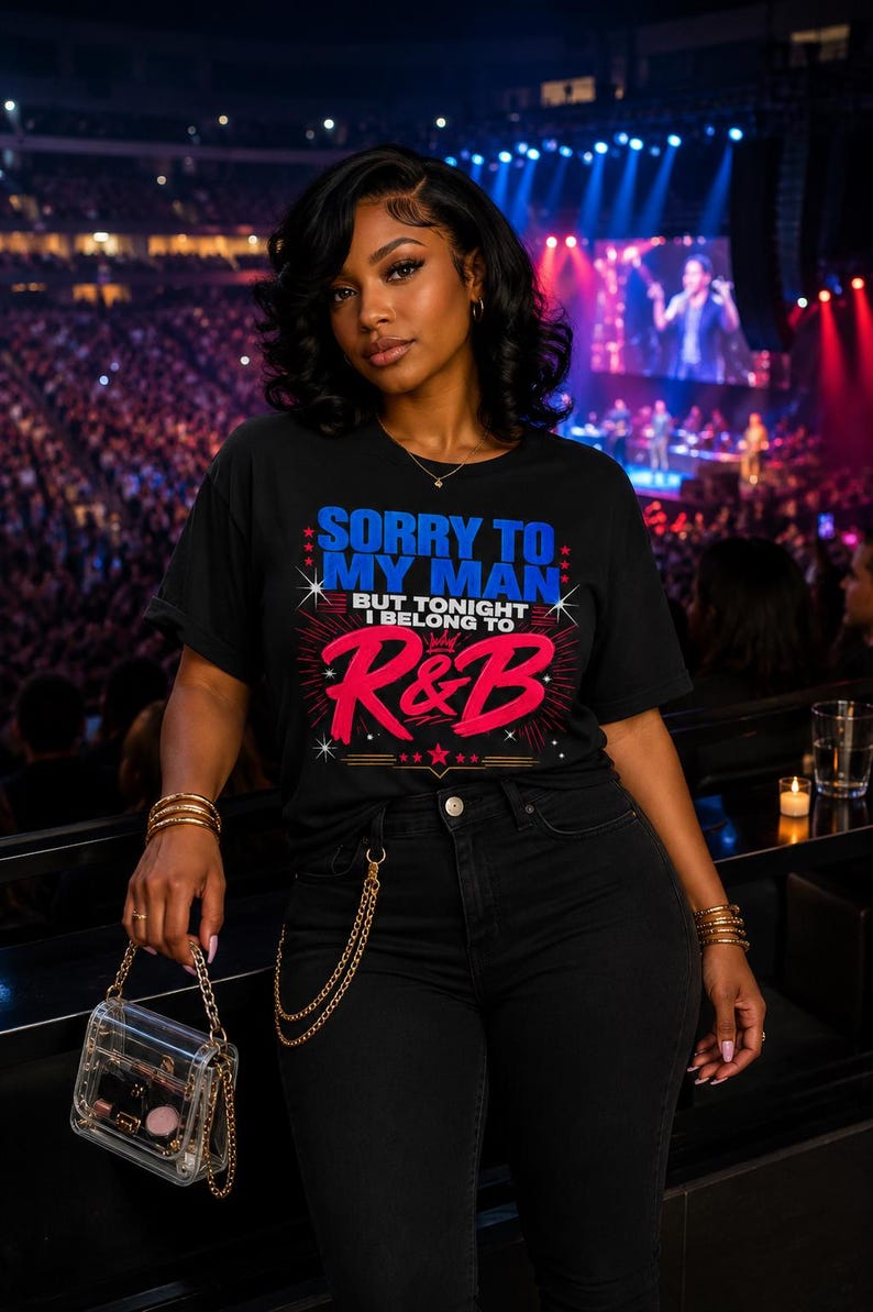 Sorry to My Man but Tonight I belong to RnB | R and B Concert Design | Garment Dyed Heavyweight Tee | Stadium Style Women image 1