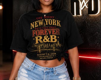 The Night New York Well Talk About Forever Rnb | Garment Dyed Heavyweight Tee | Grown and Sexy Gift
