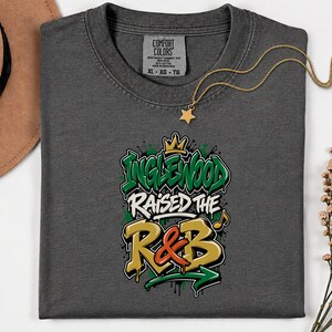 Comfort Colors Los Angeles RnB Concert Shirt, Inglewood Raised on RnB Night Out Tee for Black Women, Grown and Sexy Gift image 10