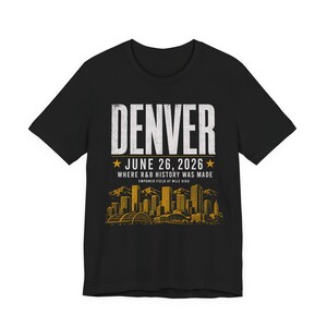 Camiseta del concierto de Denver - 26 de junio de 2026 - Donde se hizo historia del R&B - Camiseta unisex con estampado de estadio imagen 5