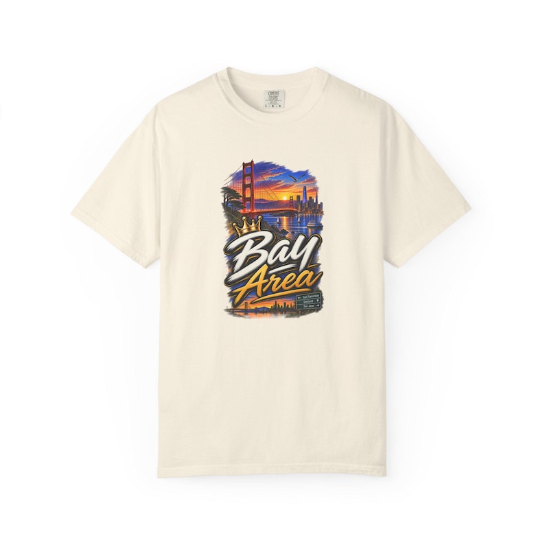 Bay Area San Francisco Oakland San Jose | Garment Dyed Heavyweight Tee | Music Lover Gift Women image 5