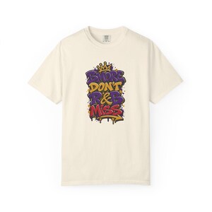 Bmore Don't Rnb Miss | T-shirt épais teint en pièce | T-shirt de spectacle R&B pour femme image 4
