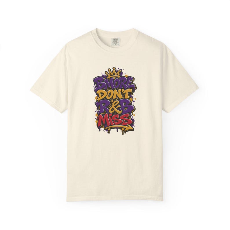Bmore Don't Rnb Miss | T-shirt épais teint en pièce | T-shirt de spectacle R&B pour femme image 4