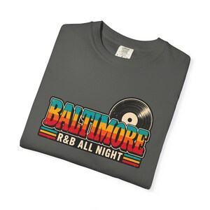 Comfort Colors Baltimore RnB Concert Shirt, All Night Out Tee for Black Women, Stadium Style Gift image 10