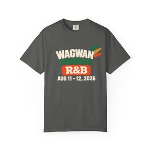 Tenue de concert R&B Wagwan à Toronto pour femmes noires | T-shirt du concert au stade Rogers, 11-12 août 2026 | T-shirt épais teint en pièce image 2