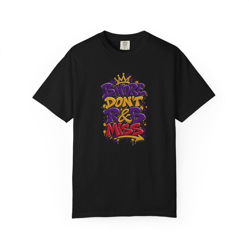 Bmore Don't Rnb Miss | T-shirt épais teint en pièce | T-shirt de spectacle R&B pour femme image 8