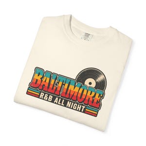Comfort Colors Baltimore RnB Concert Shirt, All Night Out Tee for Black Women, Stadium Style Gift image 9