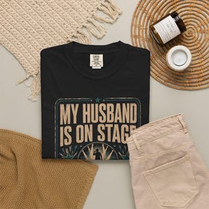 Comfort Colors My Husband Is on Stage RnB Concert Shirt, Funny Night Out Tee for Black Women, Music Lover Gift image 5