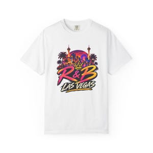 Las Vegas Rnb | Garment Dyed Heavyweight Tee | R&B Show Shirt Women image 6