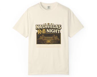 Nashvegas RnB Night| Garment Dyed Heavyweight Tee | R&B Concert T-shirt