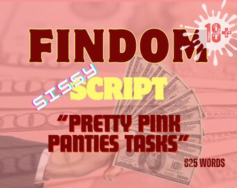 Sissy Tasks Findom Script: Adult Content Creator Resource (PDF)
