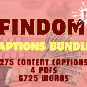 Op de afbeelding: Een roze achtergrond met een rood en wit splatterontwerp met de tekst "18+" in een witte cirkel. De tekst "FINDOM CAPTIONS BUNDLE" is in rood en geel. De tekst "275 CONTENT CAPTIONS 4 PDFS 6725 WORDS" is in geel en rood. De achtergrond is een wazig beeld van Amerikaanse dollarbiljetten.