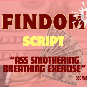 Findom JOI Script: &quot;&quot;Ass Smothering Atemübung&quot;&quot; (PDF Download)&quot;