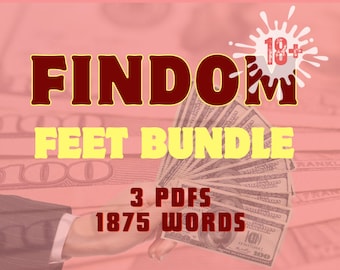 Findom Feet Scripts Bundle: Adult Content Creator Resources (3 PDF)