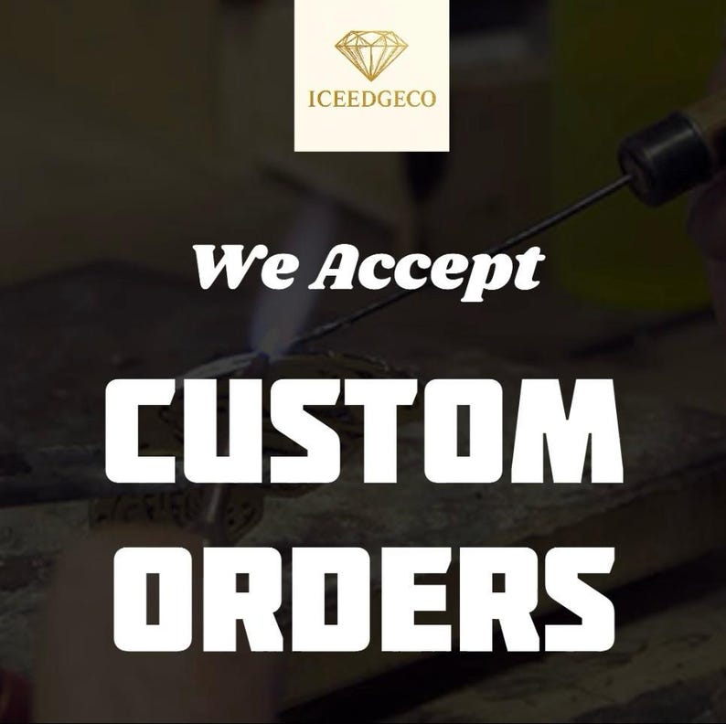 May include: Image with the text "We Accept CUSTOM ORDERS" in white, bold font. The logo of "ICEEDGECO" is in the top left corner. A jeweler is working on a piece of jewelry with a torch.