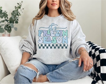 Freezin Season Crewneck Sweatshirt / Its Freezin Season / Cute Winter Sweatshirt / Checkered Sweatshirt Design /