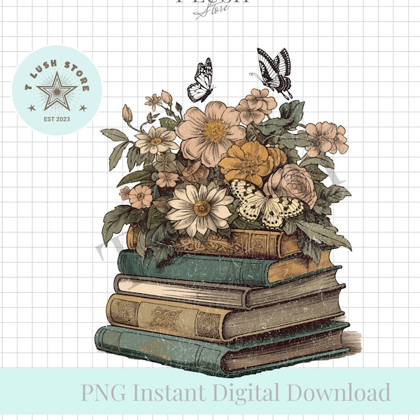 Book Lover PNG, Books Butterflies svg, Bookish Sublimation Design, Book Reader and Gardening Lover Clipart, Librarian Floral png