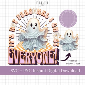 Retro Halloween png, Fun Hippie Halloween svg, Cute Ghost png voor sublimatie Design, ik Ghost iedereen grappige Halloween Clipart